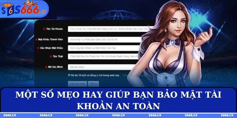 Một số mẹo hay giúp bạn bảo mật tài khoản an toàn